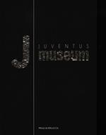 Juventus museum. Ediz. italiana e inglese