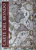 Carte del mondo. Ediz. illustrata
