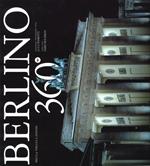 Berlino 360°. Ediz. italiana e inglese