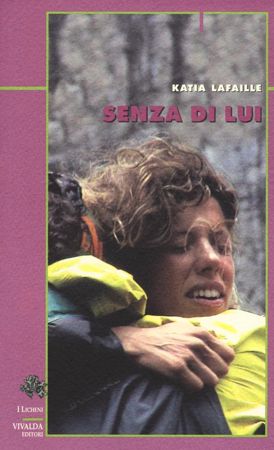 Senza di lui - Katia Lafaille - copertina