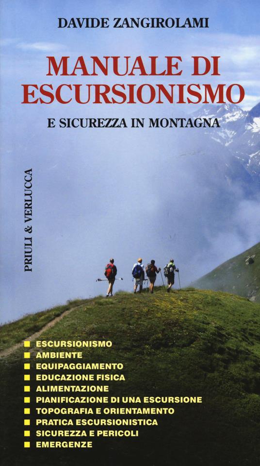 Manuale di escursionismo e sicurezza in montagna. Ediz. a colori - Davide Zangirolami - copertina