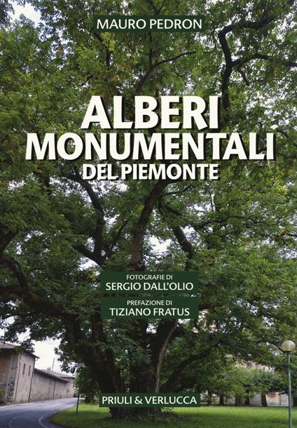 Alberi monumentali del Piemonte - Mauro Pedron - copertina