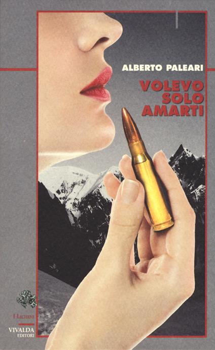 Volevo solo amarti - Alberto Paleari - copertina