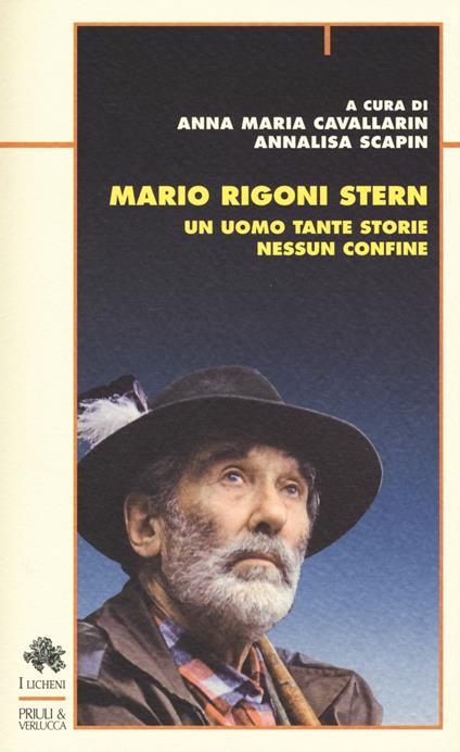 Mario Rigoni Stern. Un uomo tante storie nessun confine - copertina