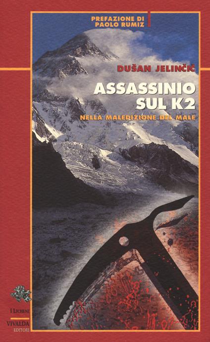 Assassinio sul K2. Nella maledizione del male - Dusan Jelincic - copertina