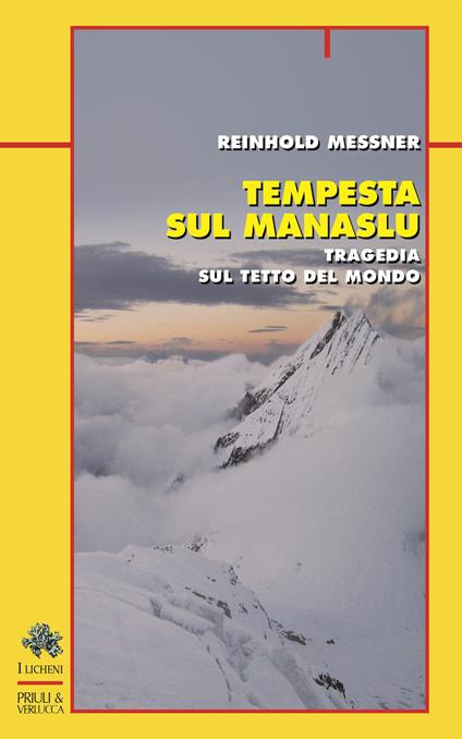 Tempesta sul Manaslu. Tragedia sul tetto del mondo - Reinhold Messner - copertina