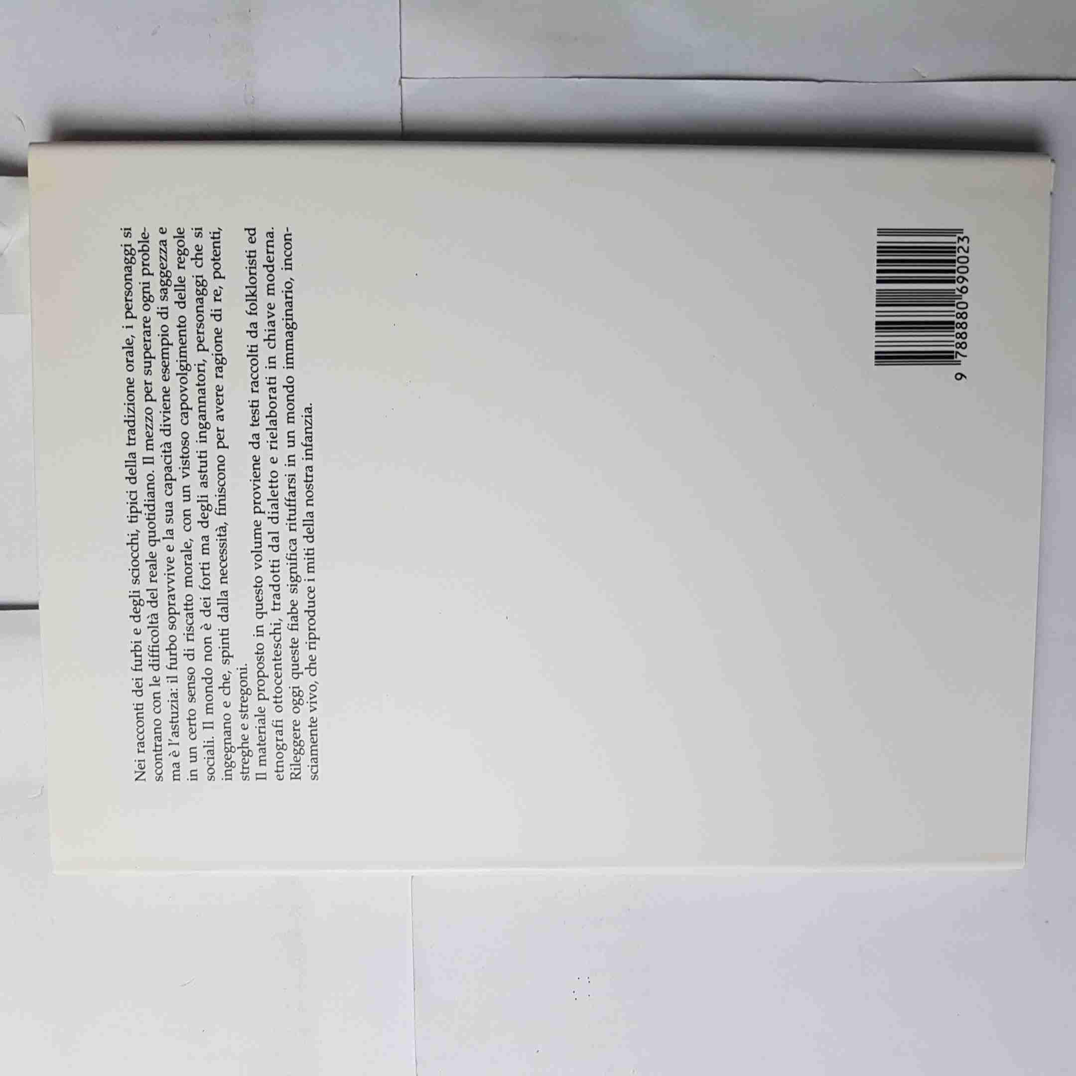 I furbi e gli sciocchi. Quattro fiabe della tradizione orale raccontate per i ragazzi