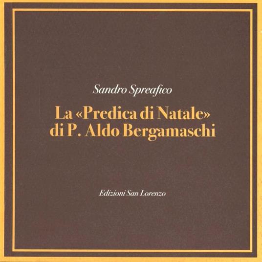 Predica di Natale di p. Aldo Bergamaschi - Sandro Spreafico - copertina