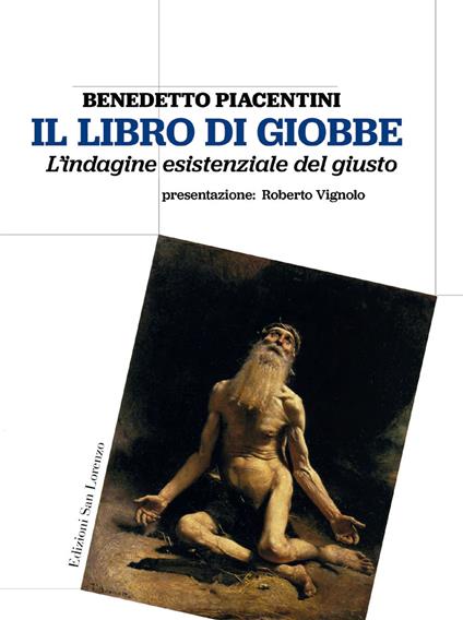 Il libro di Giobbe. L’indagine esistenziale del giusto - Benedetto Piacentini - copertina