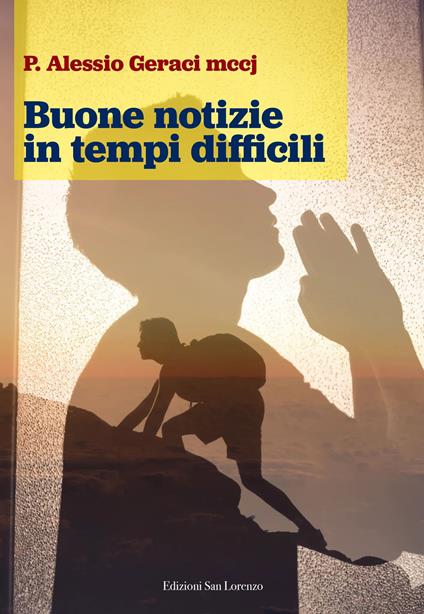 Buone notizie in tempi difficili - Alessio Geraci - copertina