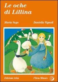 Le oche di Lillina - Maria Vago - Daniella Vignoli - - Libro ...