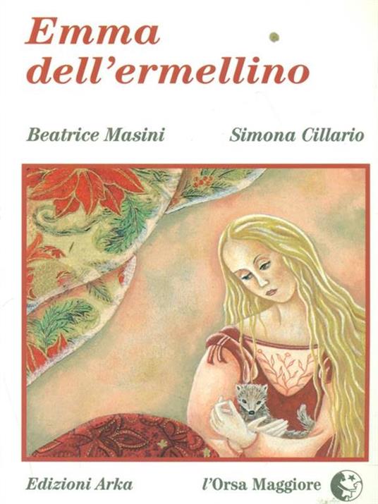 Emma dell'ermellino - Beatrice Masini,Simona Cillario - 4