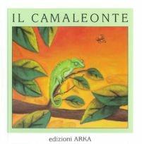 Il camaleonte. Ediz. illustrata - Gaia Volpicelli - copertina