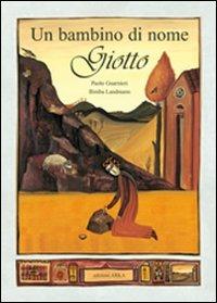 Un bambino di nome Giotto - Paolo Guarnieri - copertina