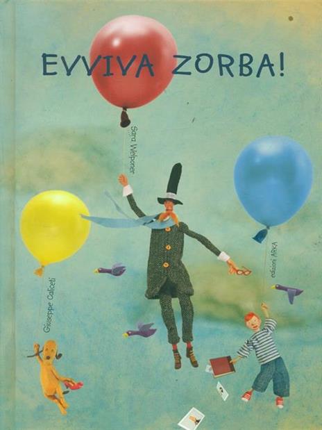 Evviva Zorba! - Giuseppe Caliceti - copertina