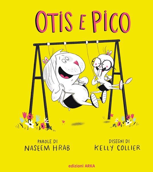 Otis e Pico. Ediz. a colori - Naseem Hrab - copertina