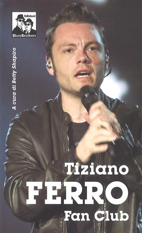 Tiziano Ferro Fan Club - copertina