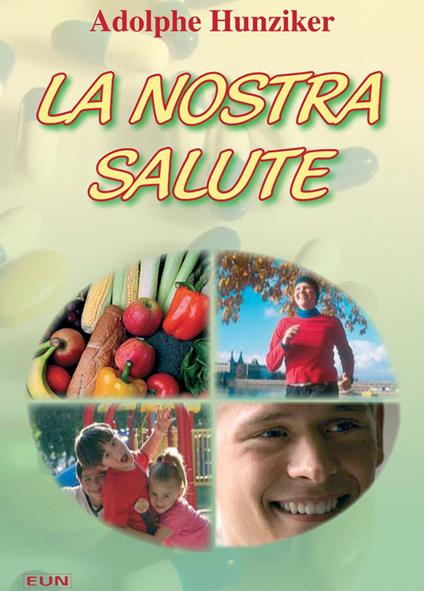La nostra salute - Adolphe Hunziker - copertina