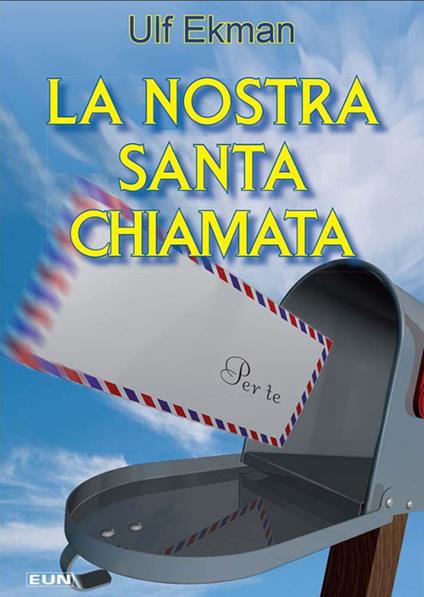 La nostra santa chiamata - Ulf Ekman - copertina