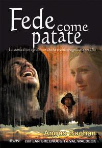 Fede come patate. La storia di un agricoltore che ha rischiato ogni cosa per Dio - Angus Buchan - copertina