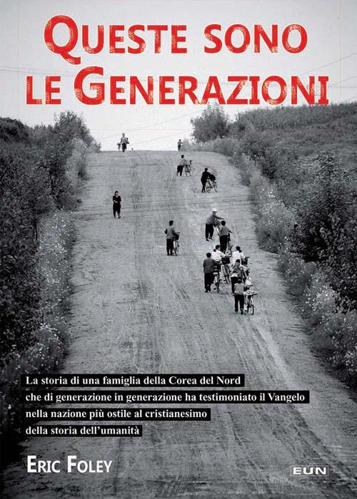 Queste sono le generazioni - Eric Foley - copertina
