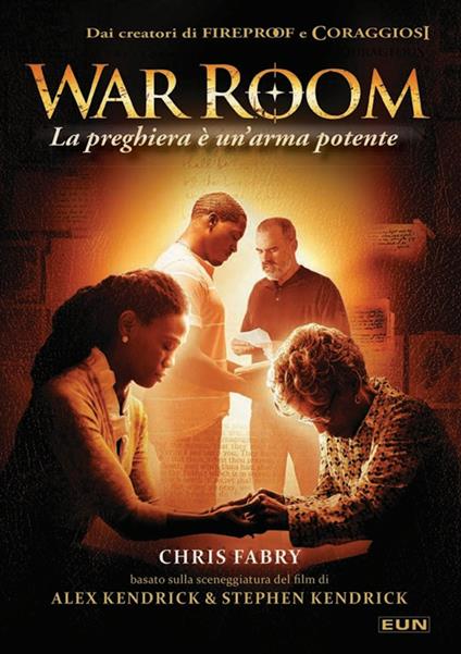 War room. La preghiera è un'arma potente - Chris Fabry - copertina