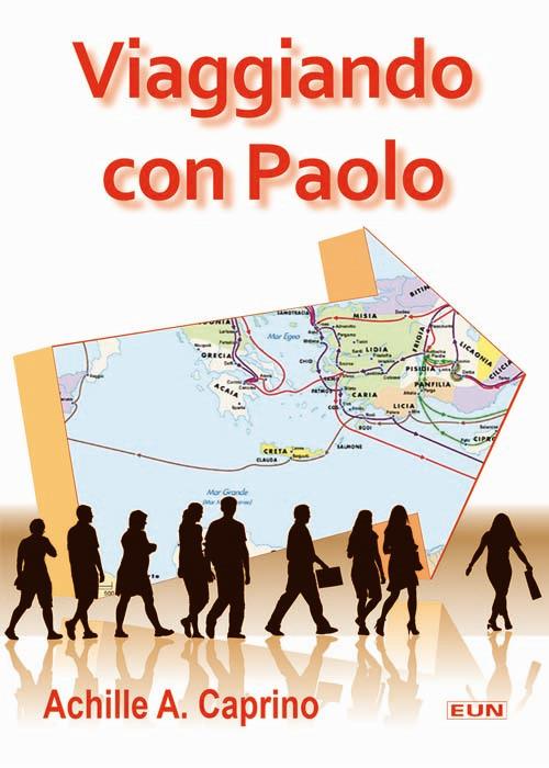 Viaggiando con Paolo - Achille Caprino - copertina