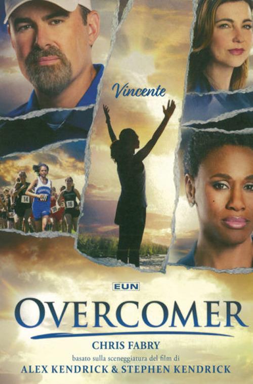Overcomer. Vincente - Chris Fabry - copertina