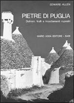  Pietre di Puglia. Dolmen, trulli e insediamenti rupestri