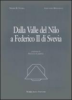 Dalla valle del Nilo a Federico II di Svevia