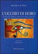 L' occhio di Horo. Da amuleto a memoria cosmica di un tempo universale