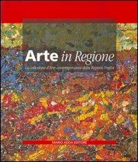 Arte in regione. La collezione d'arte contemporanea della Regione - copertina