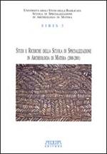 Studi e ricerche della Scuola di specializzazione in archeologia di Matera (2000-2001)
