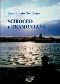 Scirocco e tramontana - Giandonato Distefano - copertina