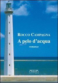 A pelo d'acqua - Rocco Campagna - 4