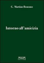 Intorno all'amicizia
