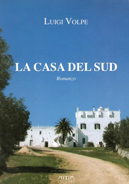 La casa del sud - Luigi Volpe - copertina