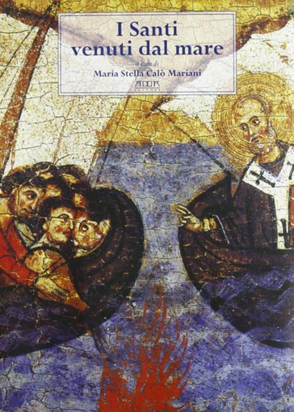 I santi venuti dal mare - M. Stella Calò Mariani - copertina