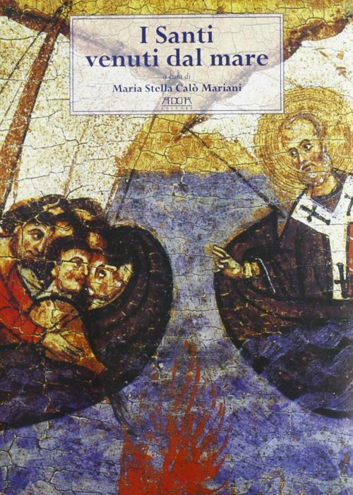I santi venuti dal mare - M. Stella Calò Mariani - copertina
