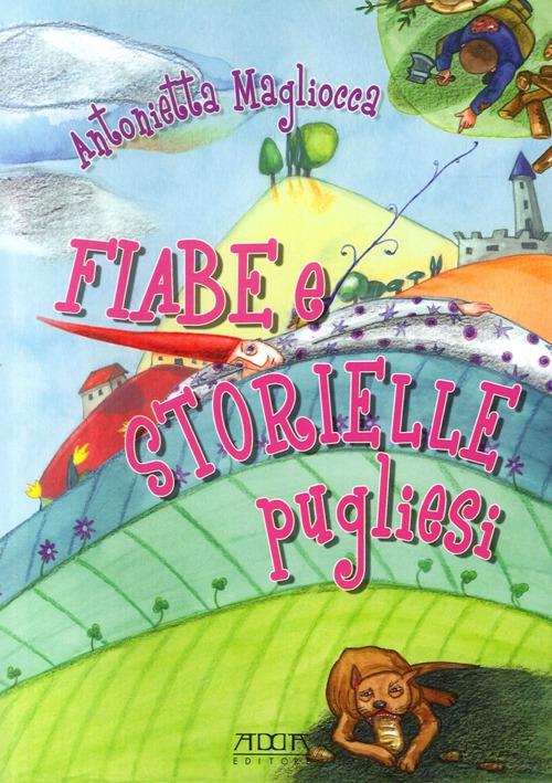 Fiabe e storielle pugliesi - Antonietta Magliocca - copertina
