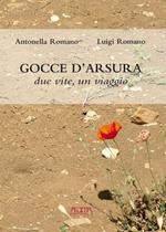 Gocce d'arsura. Due vite, un viaggio