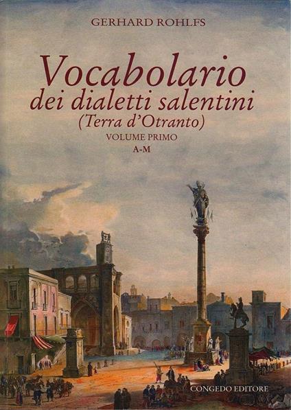 Vocabolario dei dialetti salentini (Terra d'Otranto) - Gerhard Rohlfs - copertina