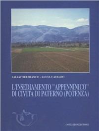 L' insediamento «Appenninico» di Civita di Paterno (Potenza) - Salvatore Bianco,Lucia Cataldo - copertina