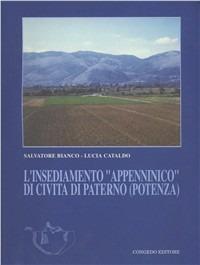 L' insediamento «Appenninico» di Civita di Paterno (Potenza) - Salvatore Bianco,Lucia Cataldo - copertina