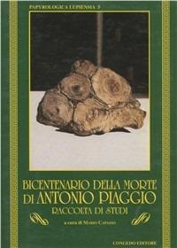 Bicentenario della morte di Antonio Piaggio. Raccolta di studi - copertina