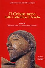 Il Cristo nero della Cattedrale di Nardò