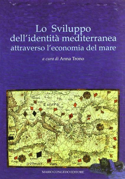 Lo sviluppo dell'identità mediterranea attraverso l'economia del mare - copertina