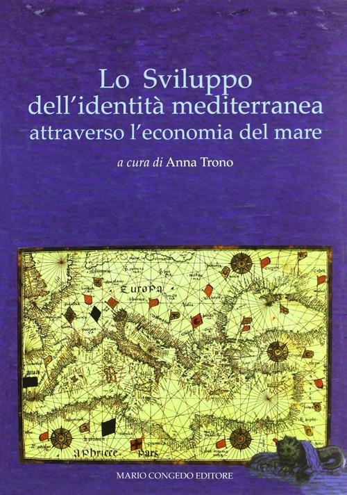 Lo sviluppo dell'identità mediterranea attraverso l'economia del mare - copertina