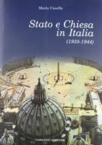 Stato e Chiesa in Italia (1938-1944)