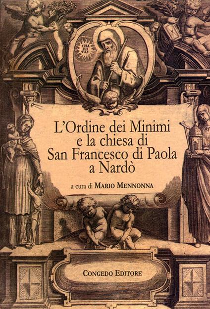 L' Ordine dei Minimi e la chiesa di San Francesco di Paola a Nardò - copertina